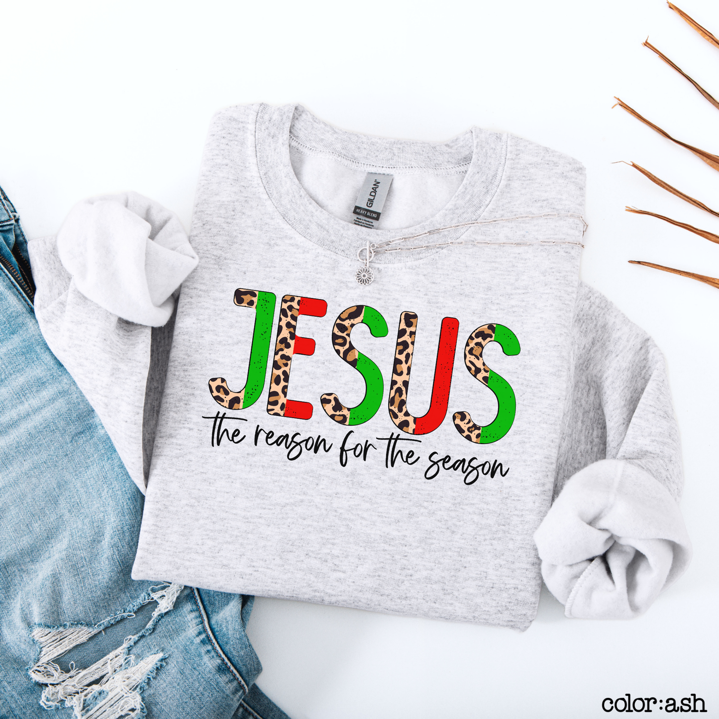 Jesus Is the Reason for the Season | Christian Pullover