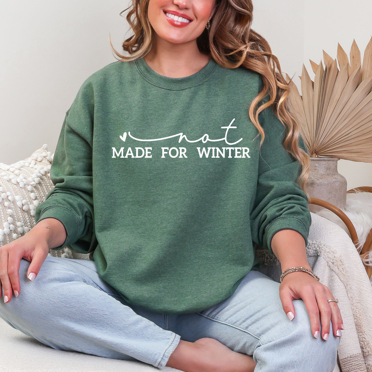 Not Made for Winter Funny Graphic Sweatshirt | Unisex Pullover